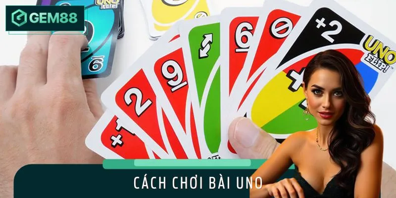 Cách Chơi Bài UNO Siêu Đỉnh: Học Ngay Trong 1 Phút 30 Giây