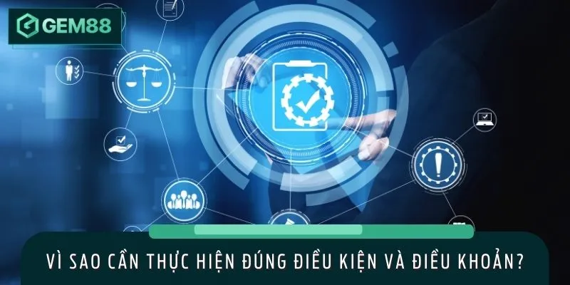 Lý do nên giải trí theo đúng điều kiện và điều khoản