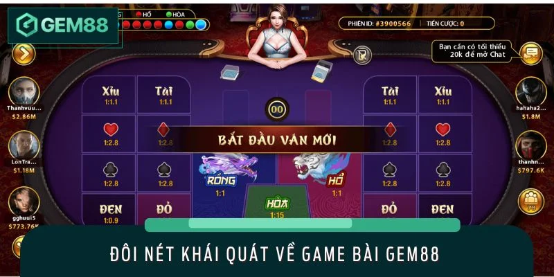Đôi nét khái quát về game bài GEM88 