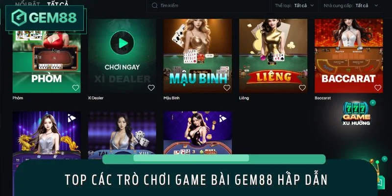 Top các trò chơi game bài GEM88 hấp dẫn