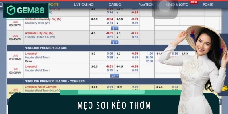Mẹo Soi Kèo Thơm – Bí Quyết Tăng Cơ Hội Thắng Cược
