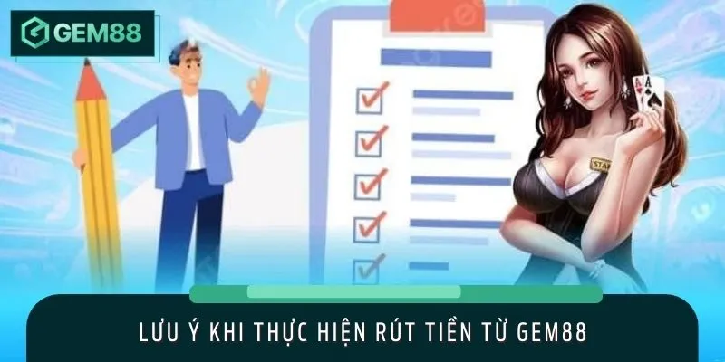Ghi nhớ các thông tin để rút tiền GEM88 nhanh chóng