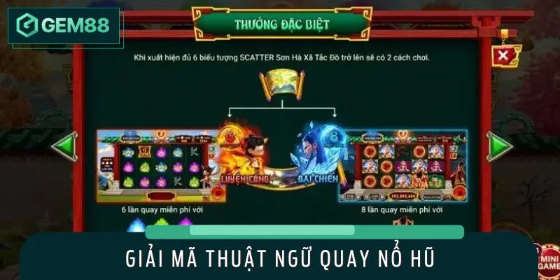 Tất tần tật về thuật ngữ quay nổ hũ